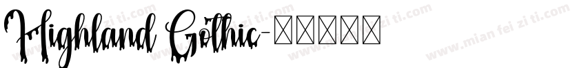 Highland Gothic字体转换